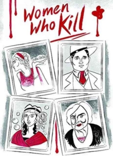 Women Who Kill, Hardback Book Women Who Kill, Hardback Book