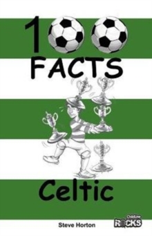 Celtic - 100 Facts