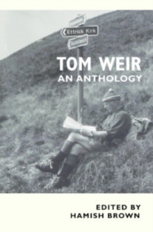 Tom Weir : An Anthology, Paperback Book Tom Weir : An Anthology, Paperback Book
