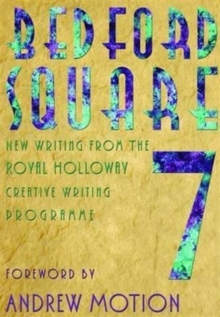 Bedford Square : Bedford Square Anthology, Paperback / softback Book Bedford Square : Bedford Square Anthology, Paperback / softback Book