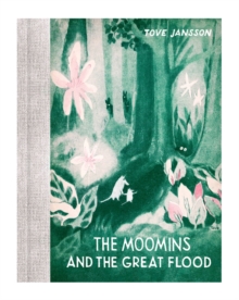 The Moomins and the Great Flood, EPUB eBook The Moomins and the Great Flood, EPUB eBook