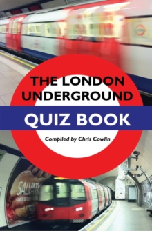 The London Underground Quiz Book