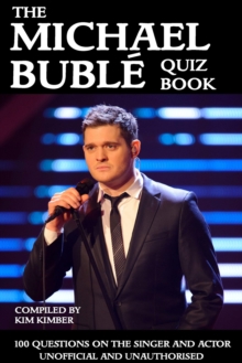 The Michael Buble Quiz Book