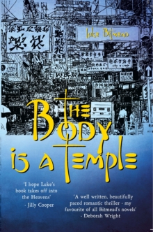 The Body is a Temple : Shocking. Page-Turning. International Crime Thriller