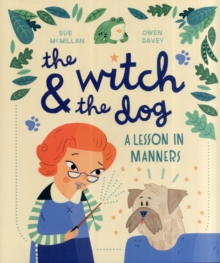 The Witch and the Dog, Paperback / softback Book The Witch and the Dog, Paperback / softback Book