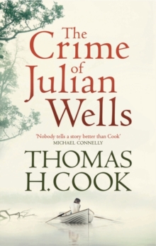 The Crime of Julian Wells, Hardback Book The Crime of Julian Wells, Hardback Book
