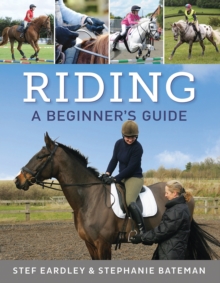 Riding : A Beginner's Guide, Paperback / softback Book Riding : A Beginner's Guide, Paperback / softback Book
