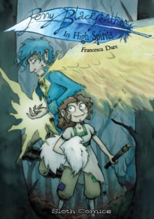 Penny Blackfeather 2 : In High Spirits, Paperback / softback Book Penny Blackfeather 2 : In High Spirits, Paperback / softback Book