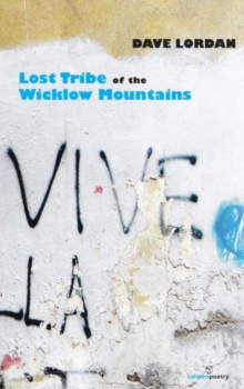 Lost Tribe of the Wicklow Mountains, Paperback / softback Book Lost Tribe of the Wicklow Mountains, Paperback / softback Book