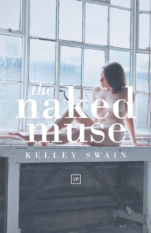 The Naked Muse, Paperback / softback Book The Naked Muse, Paperback / softback Book