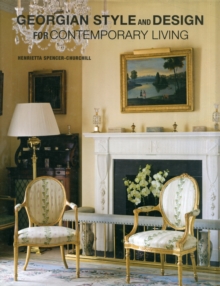 Georgian Style and Design for Contemporary Living, Hardback Book Georgian Style and Design for Contemporary Living, Hardback Book