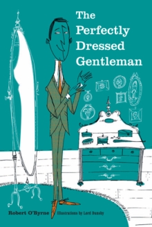 The Perfectly Dressed Gentleman