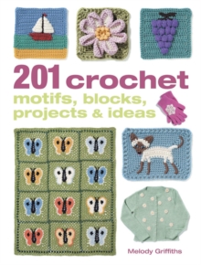 201 Crochet Motifs, Blocks, Projects & Ideas, Paperback Book 201 Crochet Motifs, Blocks, Projects & Ideas, Paperback Book