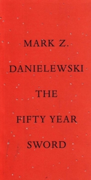 The Fifty-Year Sword, Hardback Book The Fifty-Year Sword, Hardback Book