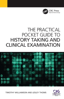 The Practical Pocket Guide to History Taking and Clinical Examination, Paperback / softback Book The Practical Pocket Guide to History Taking and Clinical Examination, Paperback / softback Book