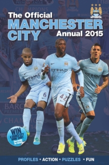 Official Manchester City FC 2015 Annual, Hardback Book Official Manchester City FC 2015 Annual, Hardback Book