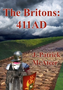 411 AD The Britons : Part I