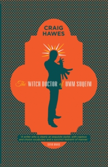 The Witch Doctor of Umm Suqeim, Hardback Book The Witch Doctor of Umm Suqeim, Hardback Book