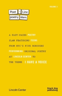 Poet-Linc: Poetry Slam : Volume 2, Paperback / softback Book Poet-Linc: Poetry Slam : Volume 2, Paperback / softback Book