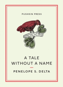 A Tale Without a Name, Paperback / softback Book A Tale Without a Name, Paperback / softback Book