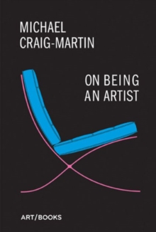 On Being an Artist, Hardback Book On Being an Artist, Hardback Book