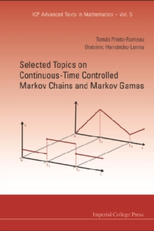 Selected Topics On Continuous-time Controlled Markov Chains And Markov Games