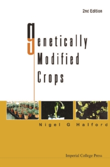 Genetically Modified Crops (2nd Edition)