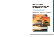 Collisional Line Broadening And Shifting Of Atmospheric Gases: A Practical Guide For Line Shape Modelling By Current Semi-classical Approaches