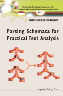 Parsing Schemata For Practical Text Analysis