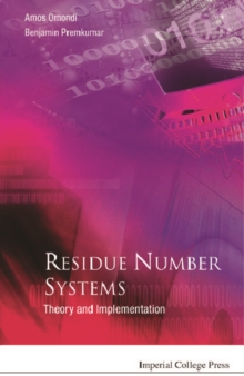 Residue Number Systems: Theory And Implementation