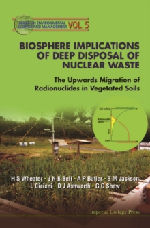 Biosphere Implications Of Deep Disposal Of Nuclear Waste: The Upwards Migration Of Radionuclides In Vegetated Soils