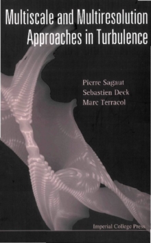 Multiscale And Multiresolution Approaches In Turbulence