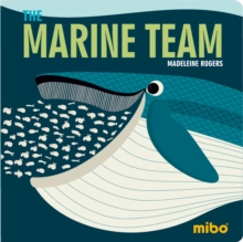 Mibo: The Marine Team (Board Book), Board book Book Mibo: The Marine Team (Board Book), Board book Book