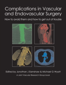 Complications in Vascular and Endovascular Surgery