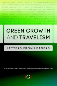 Green Growth and Travelism : Letters from Leaders