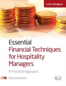 Essential Financial Techniques for Hospitality Managers : A practical manual