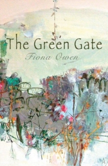 Green Gate, The, Paperback / softback Book Green Gate, The, Paperback / softback Book