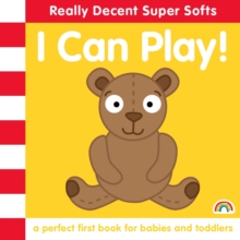 Super Soft - I Can Play!, Hardback Book Super Soft - I Can Play!, Hardback Book