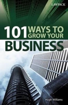 101 Ways to Grow Your Business, Paperback / softback Book 101 Ways to Grow Your Business, Paperback / softback Book