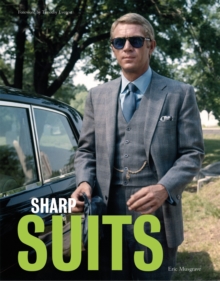 Sharp Suits, Hardback Book Sharp Suits, Hardback Book