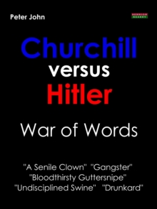 Churchill Versus Hitler: War Of Words