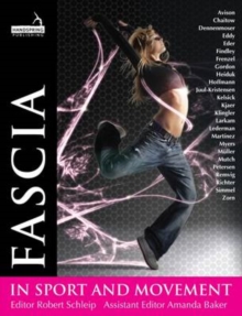 Fascia in Sport and Movement, Paperback Book Fascia in Sport and Movement, Paperback Book