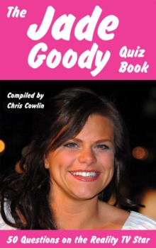 The Jade Goody Quiz Book