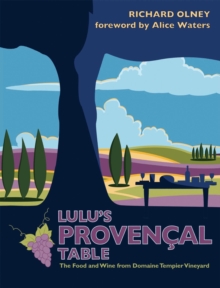Lulu's Provencal Table, Hardback Book Lulu's Provencal Table, Hardback Book