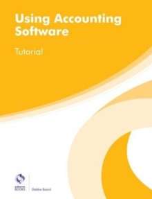 Using Accounting Software Tutorial, Paperback Book Using Accounting Software Tutorial, Paperback Book