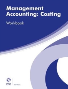Management Accounting: Costing Workbook, Paperback Book Management Accounting: Costing Workbook, Paperback Book