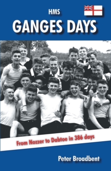 HMS Ganges Days, Paperback / softback Book HMS Ganges Days, Paperback / softback Book