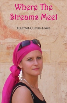 Where the Streams Meet, Paperback Book Where the Streams Meet, Paperback Book