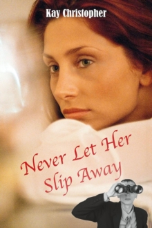 Never Let Her Slip Away