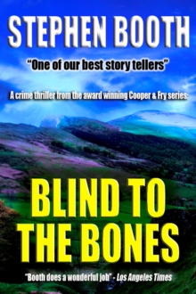 Distributed via Smashwords Blind To The Bones , Ben Cooper And Diane Fry, #4